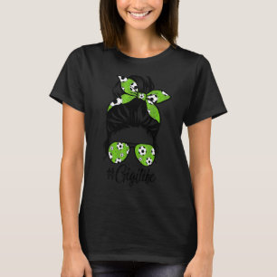 Womens Dy Gigi Life Soccer Mothers Day Messy Bun T-Shirt