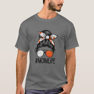 Womens Dy Mom Life Volleyball Basketball Mothers D T-Shirt