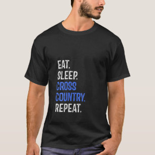 Womens Eat Sleep Cross Country Repeat Running Runn T-Shirt