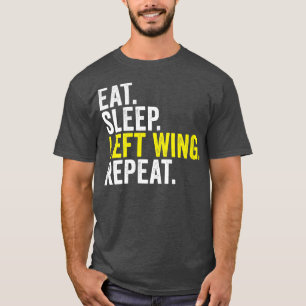Womens Eat Sleep Left Wing Repeat Funny Rugby Wing T-Shirt