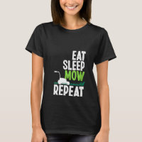 Womens Eat Sleep Mow Repeat  Lawn Mower Gardener L