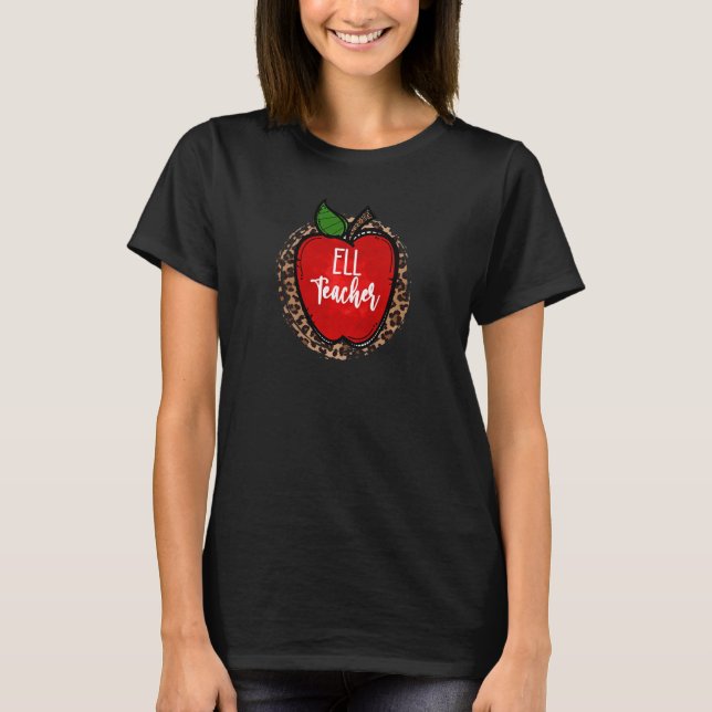 Womens ELL teacher Ells leopard pattern English La T-Shirt (Front)