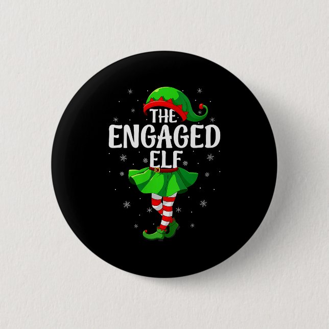 Womens Engaged Elf Christmas Girls Women Elf Squad 2 Inch Round Button (Front)