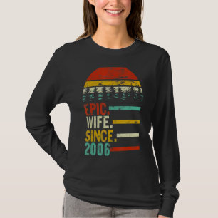 Womens Epic Wife Since 2006 T-Shirt