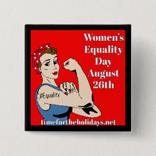 Women's Equality Day August 26th 2 Inch Square Button