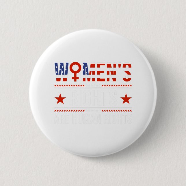 Women's Equality Rights Are Human Rights  2 Inch Round Button (Front)