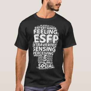 Womens ESFP Entertainer Funny Etrovert Personality T-Shirt