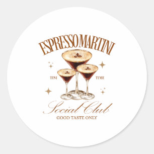 Womens Espresso Martini Social Club Drinking Tail Classic Round Sticker