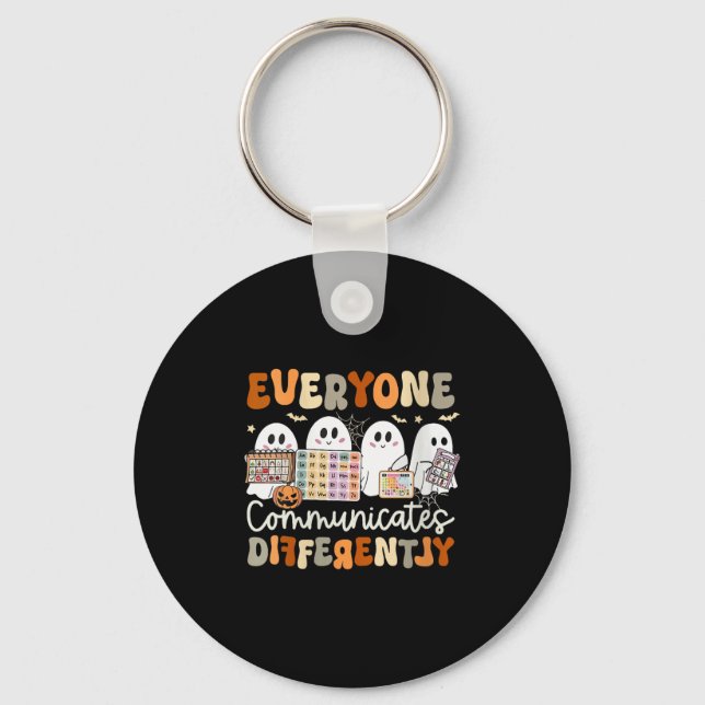 Womens Everyone Communicates Differently Halloween Keychain (Front)