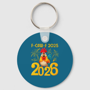 Womens F-caw-f 2025 Happy New Year 2026 Funny Chic Keychain