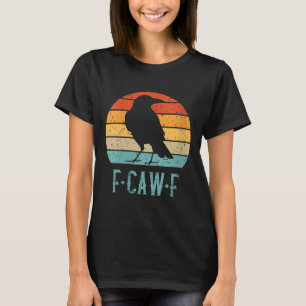 Womens F-caw-f Black Crow Black Bird Retro Sunset T-Shirt