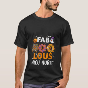 Womens Faboolous Nicu Nurse Rainbow Boo Pumpkin Ha T-Shirt