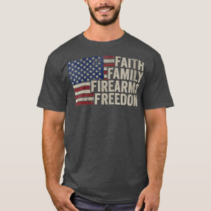 Womens Faith Family Firearms Freedom American Fl T-Shirt