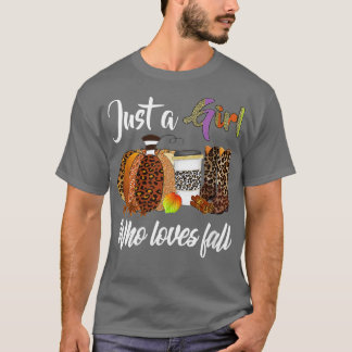 Womens Fall Autumn Season Just a Girl Who Loves Fa T-Shirt