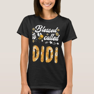 Womens Family Matching Blessed to be called Didi M T-Shirt