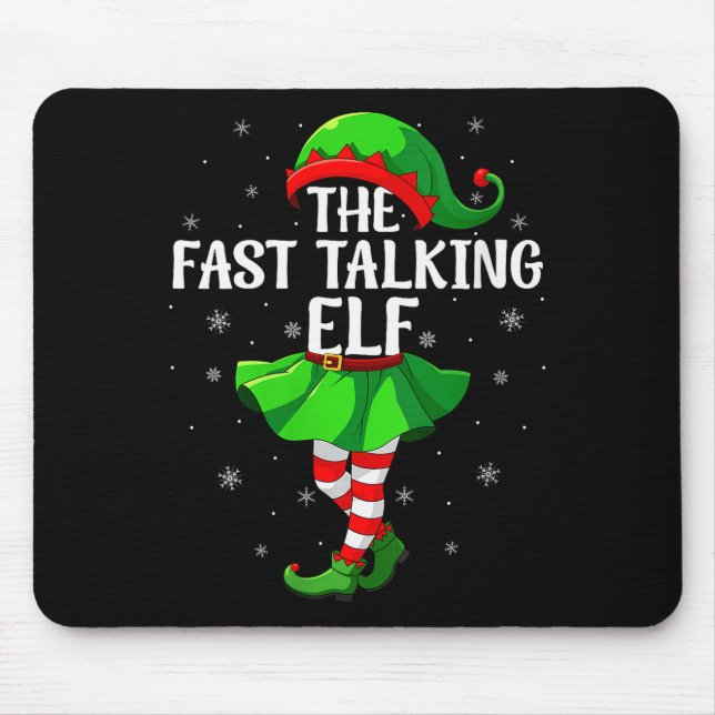 Womens Fast Talking Elf Christmas Girls Women Elf  Mouse Pad (Front)
