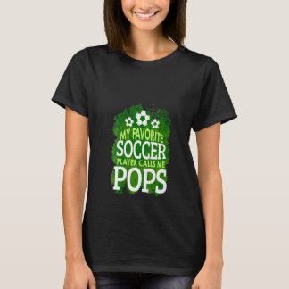 Womens Father's Day My Favourite Soccer Player Ca T-Shirt