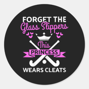 Womens Field Hockey Girl Quote - Field Hockey Trai Classic Round Sticker