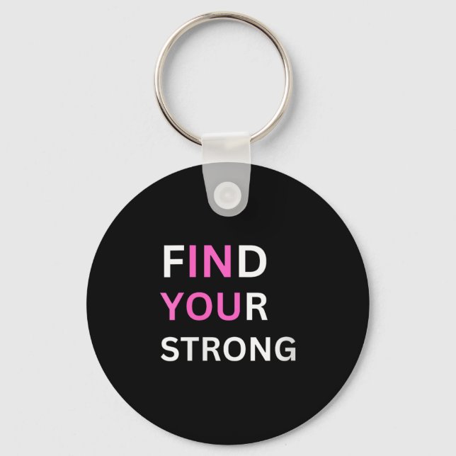 Womens Find Your Strong, In You! V-neck  Keychain (Front)