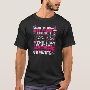 Womens Firefighter Is My Bestfriend My Love Funny T-Shirt