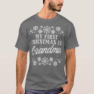 Womens First Christmas As Grandma Xmas Pregnancy A T-Shirt
