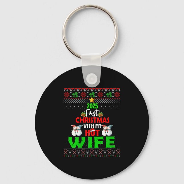 Womens First Christmas With My Hot New Wife 2025 C Keychain (Front)