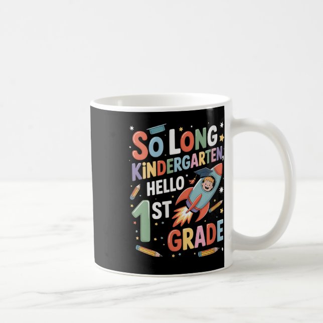 Womens First Day Of School So Long Kindergarten He Coffee Mug (Right)