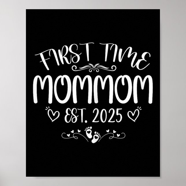 Womens First Time Mommom Est 2025 Soon To Be Mom M Poster (Front)