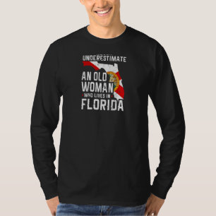 Womens Flag Florida Home Old Woman Flo Grown T-Shirt
