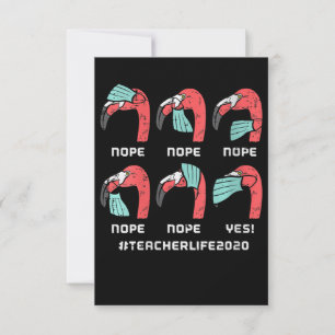 Womens Flamingo Face Mask Teacher Life 2020 Social Thank You Card