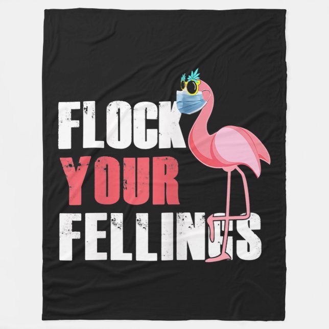 Womens Flock Your Feelings Funny Flamingo Fleece Blanket (Front)