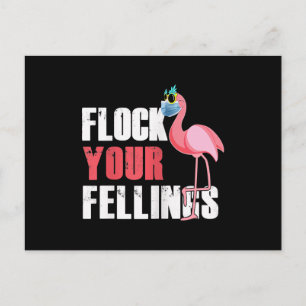 Womens Flock Your Feelings Funny Flamingo Invitation Postcard