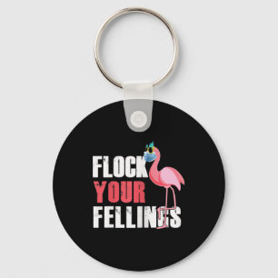 Womens Flock Your Feelings Funny Flamingo Keychain