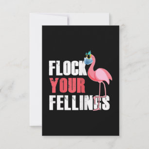 Womens Flock Your Feelings Funny Flamingo RSVP Card