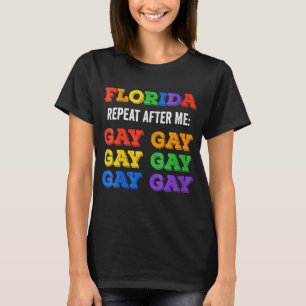 Womens Florida Gay Say Gay Trans Stay Proud Lgbtq T-Shirt