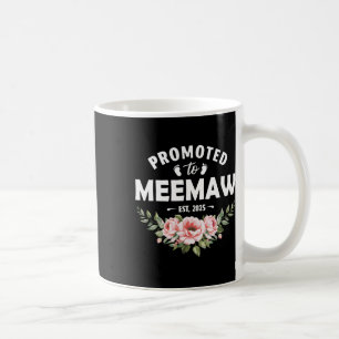 Womens Flower Promoted To Meemaw 2025 Coffee Mug