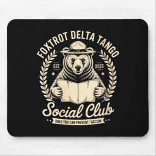 Womens Foxtrot Delta Tango Social Club Only You Ca Mouse Pad