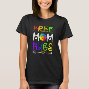 Womens Free Mom Hugs Daisy Rainbow Heart Lgbt Prid T-Shirt