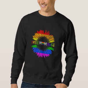 Womens Free Mom Hugs Gay Pride Lgbt Daisy Rainbow  Sweatshirt