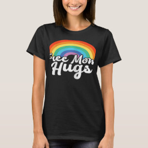 Womens Free Mom Hugs LGBT Pride Rainbow Gay Lesbia T-Shirt