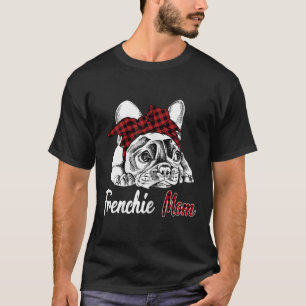 Womens Frenchie Mom Buldog Lover Gift T-Shirt