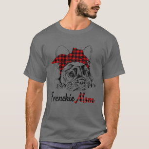 Womens Frenchie Mom French Bulldog With Red Plaid T-Shirt