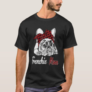 Womens Frenchie Mom French Bulldog With Red Plaid T-Shirt