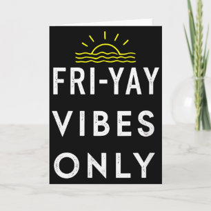 Womens Friyay Weekend Party End Of Week V-neck Card