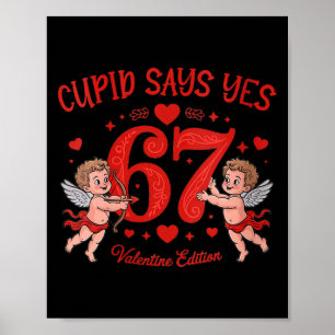 Womens Funny 67 Cupid Says 67 Valentine Couple Mat Poster