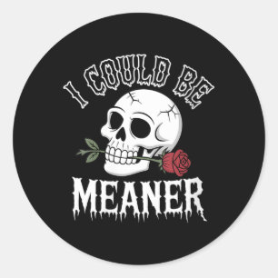 Womens Funny Adult Humour Quote Skull With Rose - Classic Round Sticker