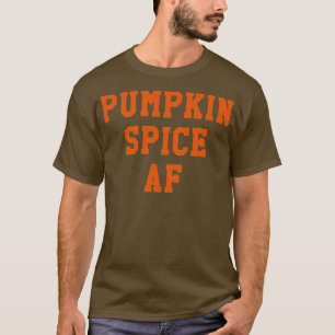 Womens Funny Autumn Fall Pumpkin Spice AFT-Shirt T-Shirt