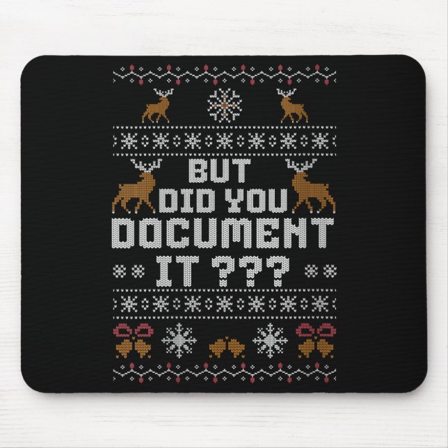 Womens Funny But Did You Doent It Holiday Office U Mouse Pad (Front)
