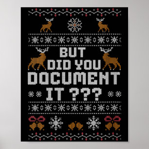 Womens Funny But Did You Doent It Holiday Office U Poster