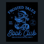 Womens Funny Christmas Snowman Frosted Tales Book  Poster<br><div class="desc">Womens Funny Christmas Snowman Frosted Tales Book Club V-neck</div>